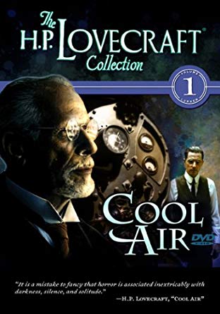 The H.P. Lovecraft Collection, Vol. 1: Cool Air
